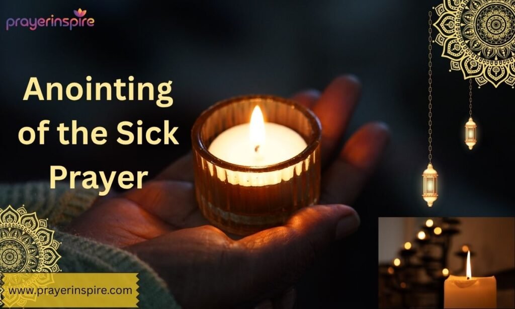 Anointing of the Sick Prayer