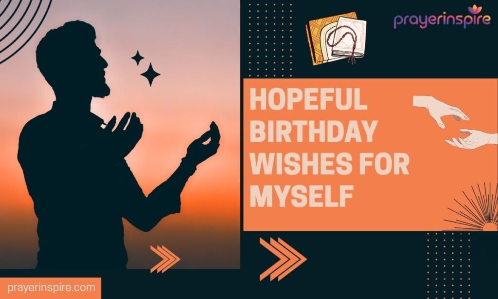 Hopeful Birthday Wishes for Myself