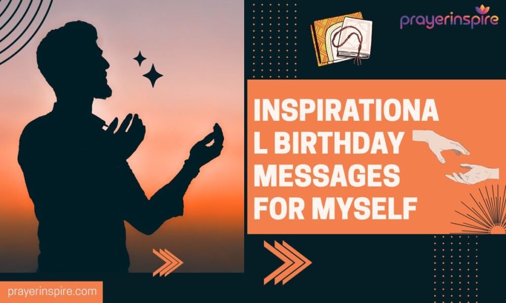 Inspirational Birthday Messages for Myself