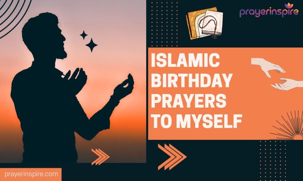 Islamic Birthday Prayers to Myself
