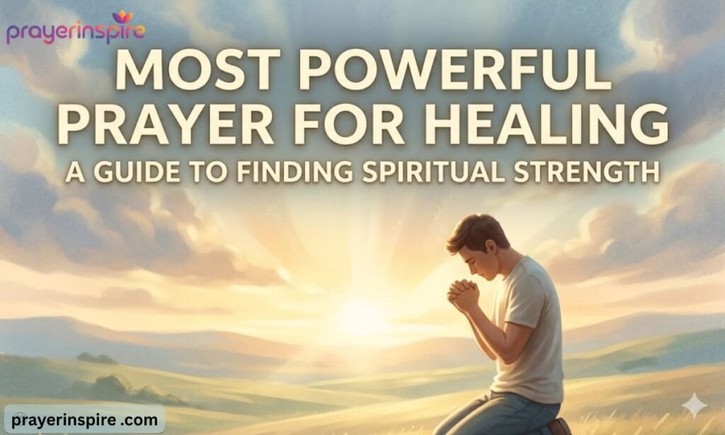 Most Powerful Prayer For Healing