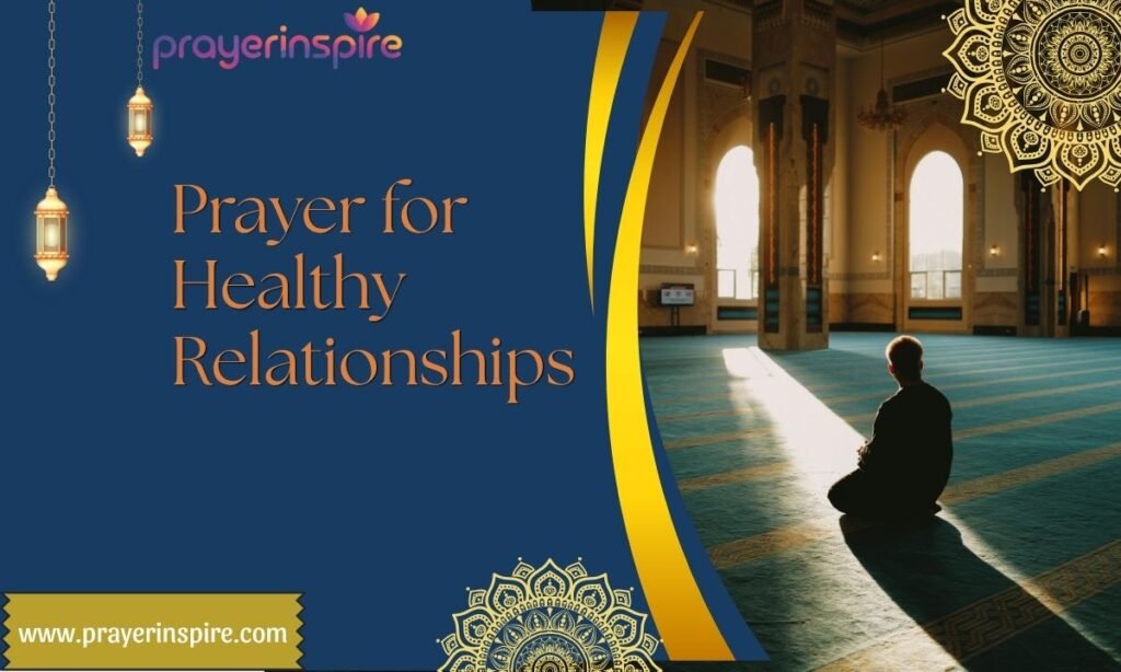 Prayer for Healthy Relationships