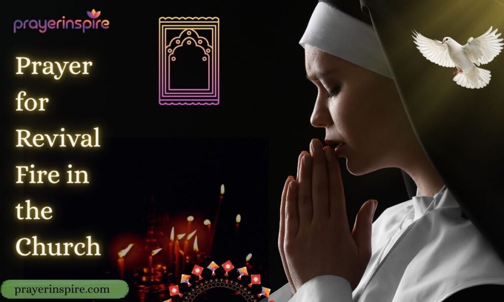 Prayer for Revival Fire in the Church