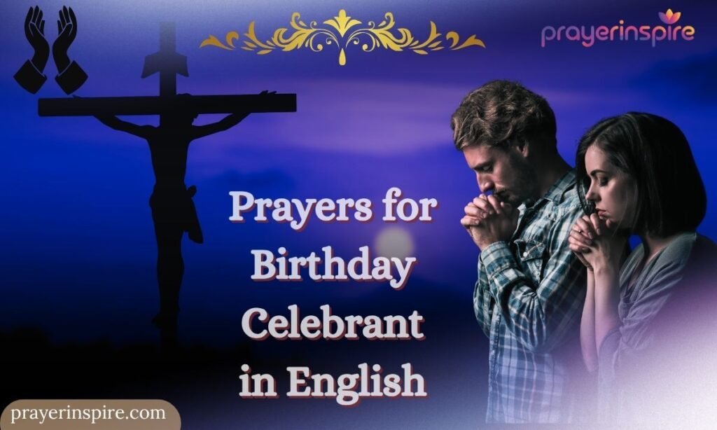 Prayers for Birthday Celebrant in English