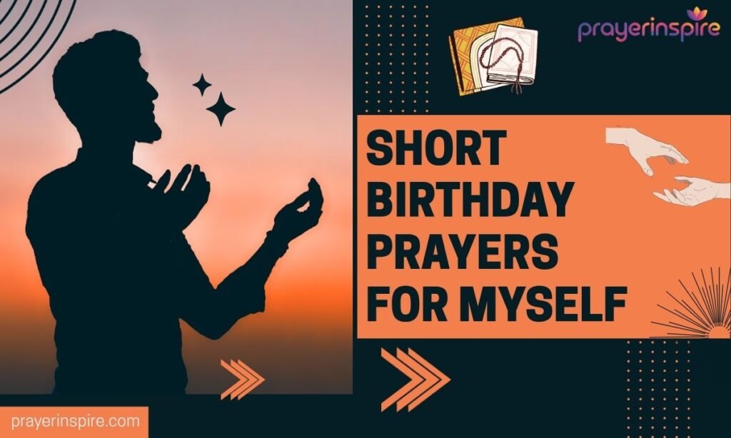 Short Birthday Prayers for Myself
