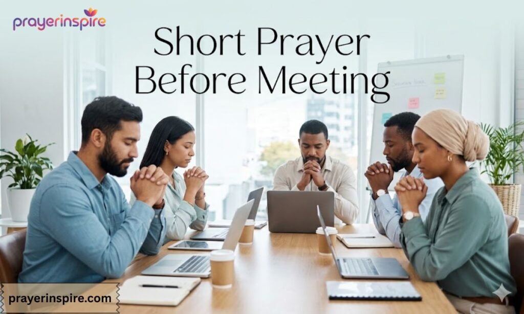 Short Prayer Before Meeting