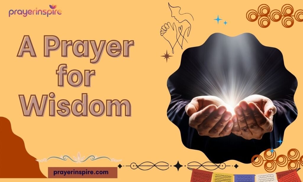 A Prayer for Wisdom
