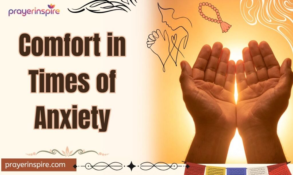 Comfort in Times of Anxiety