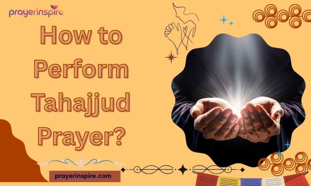 How to Perform Tahajjud Prayer?