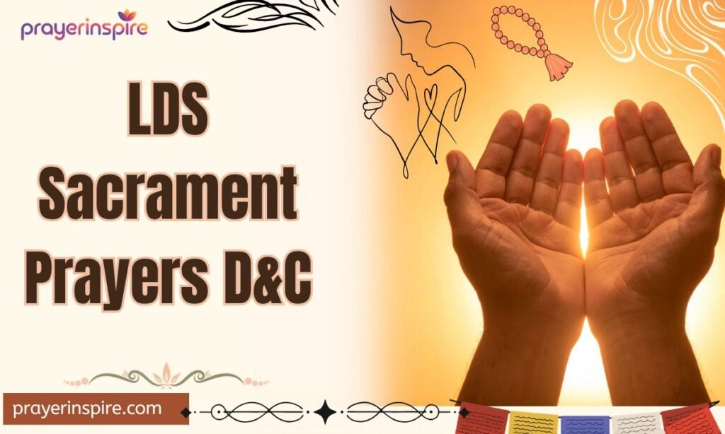 LDS Sacrament Prayers D&C