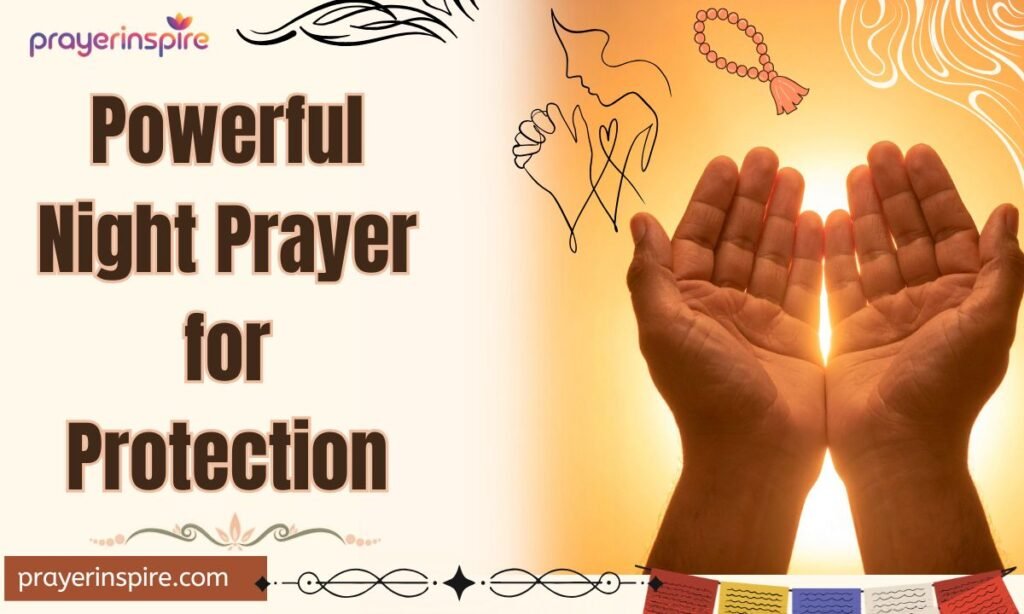 Powerful Night Prayer for Protection