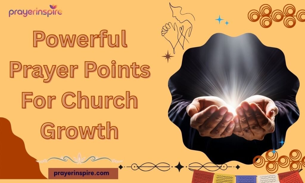 Powerful Prayer Points For Church Growth