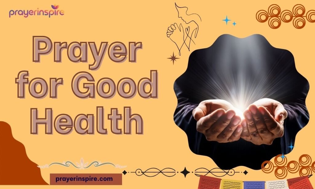 Prayer for Good Health