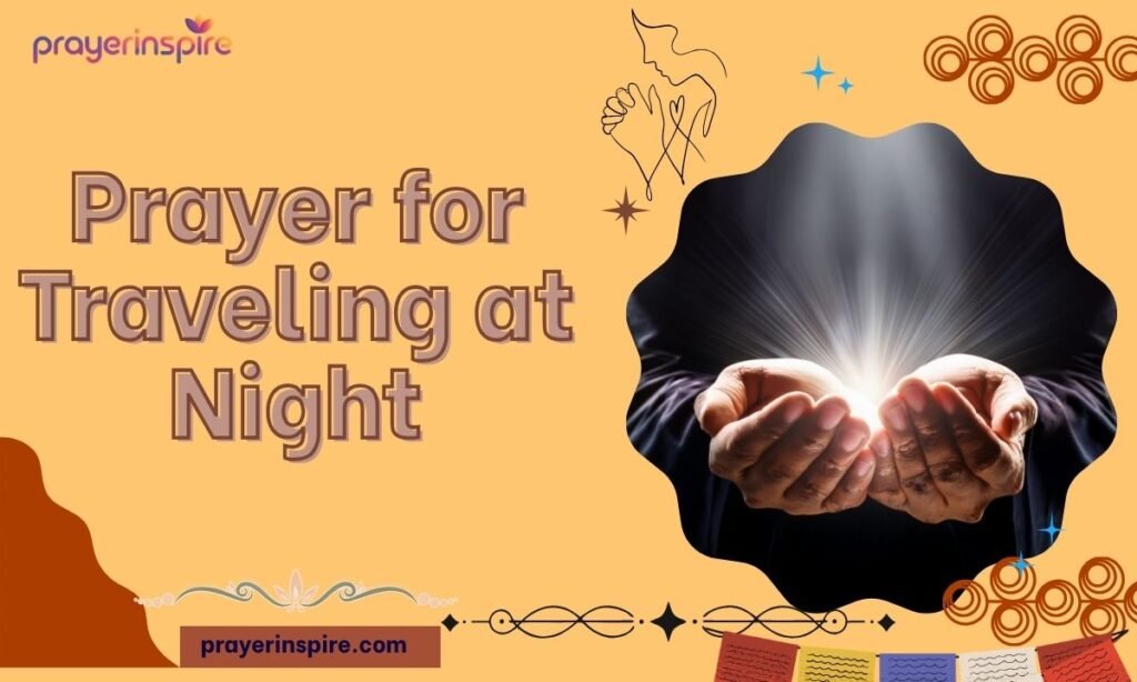 Prayer for Traveling at Night