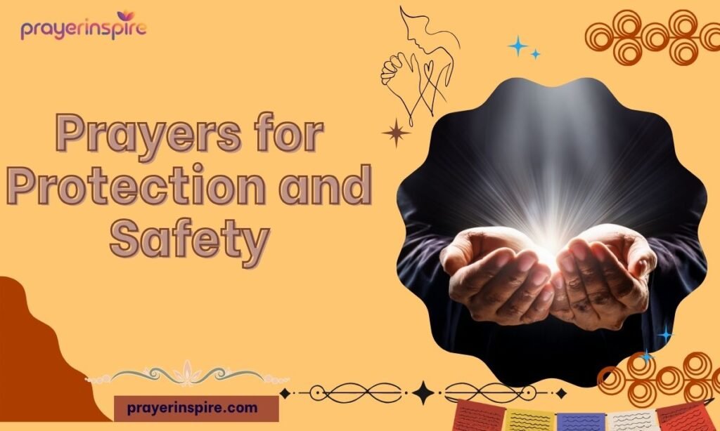 Prayers for Protection and Safety