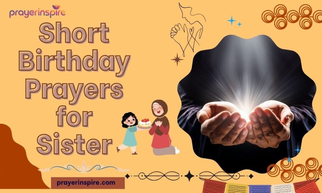 Short Birthday Prayers for Sister