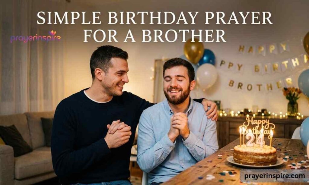 Simple Birthday Prayer for a Brother