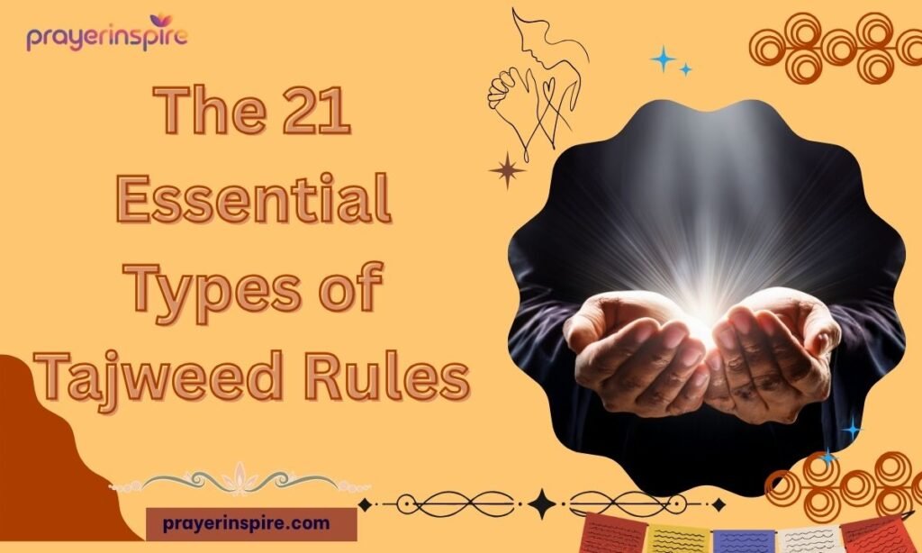 The 21 Essential Types of Tajweed Rules