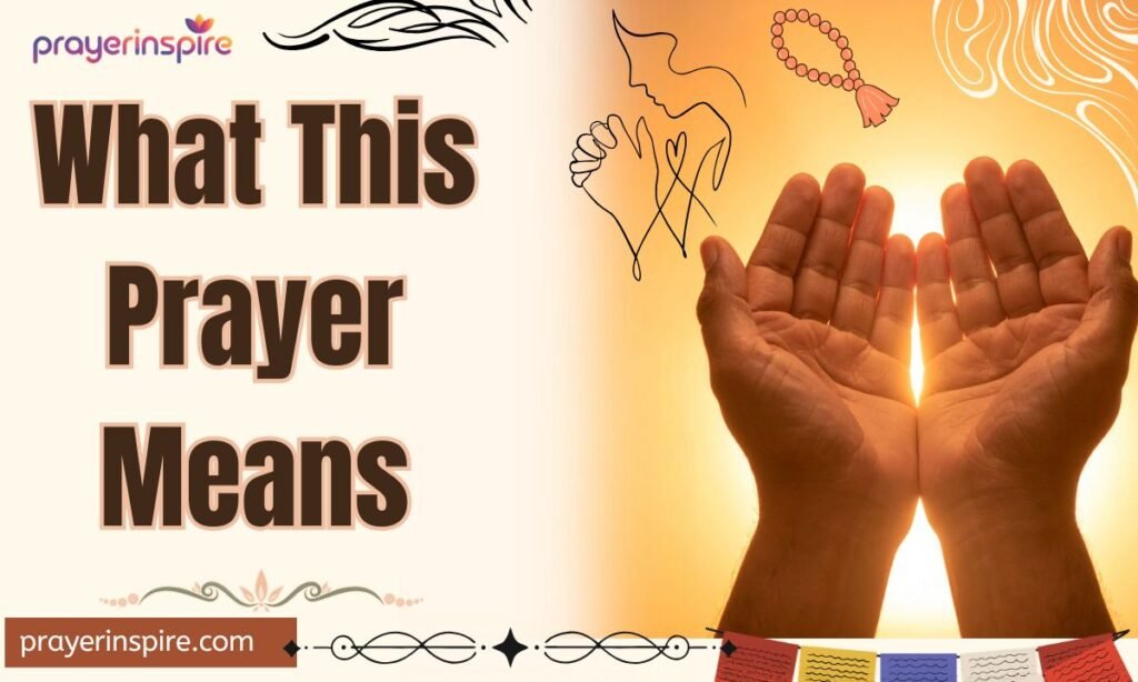 What This Prayer Means