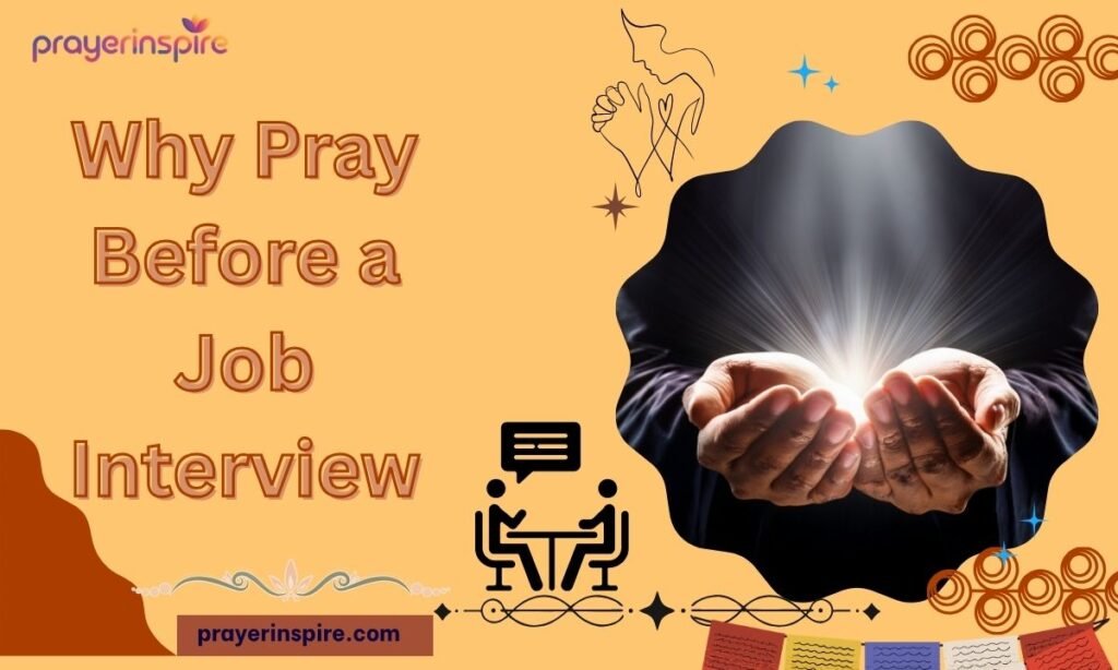 Why Pray Before a Job Interview