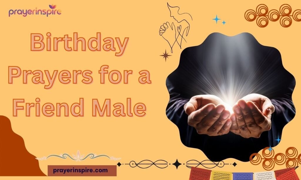Birthday Prayers for a Friend Male