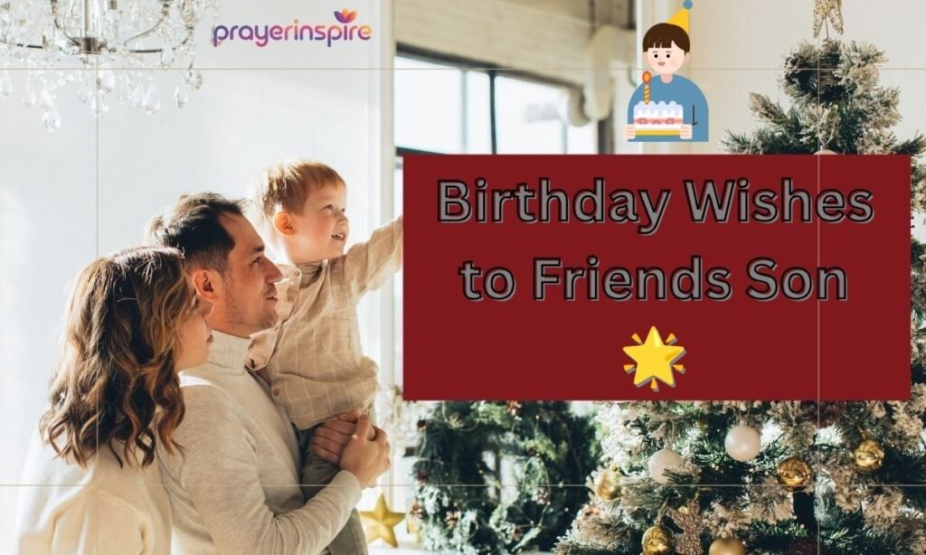 Birthday Wishes to Friends Son 🌟