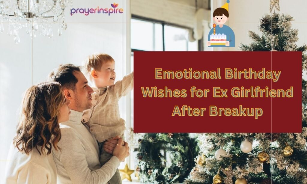Emotional Birthday Wishes for Ex Girlfriend After Breakup