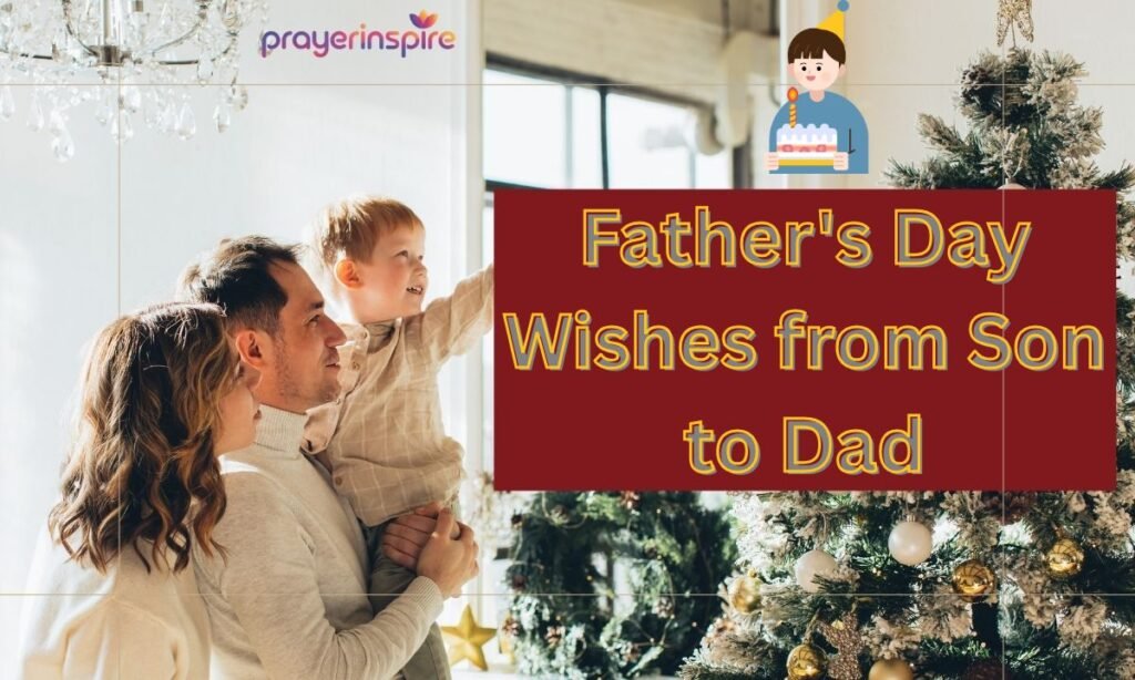 Father's Day Wishes from Son to Dad