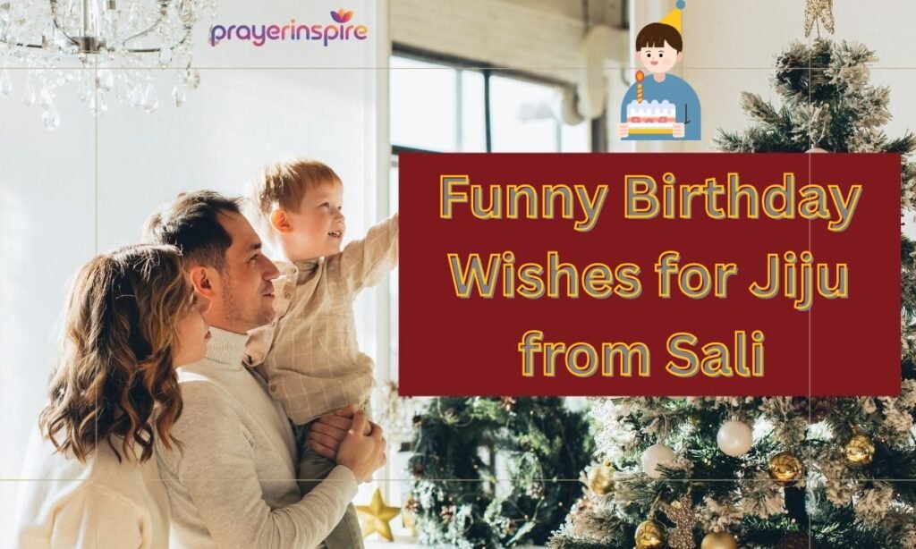 Funny Birthday Wishes for Jiju from Sali