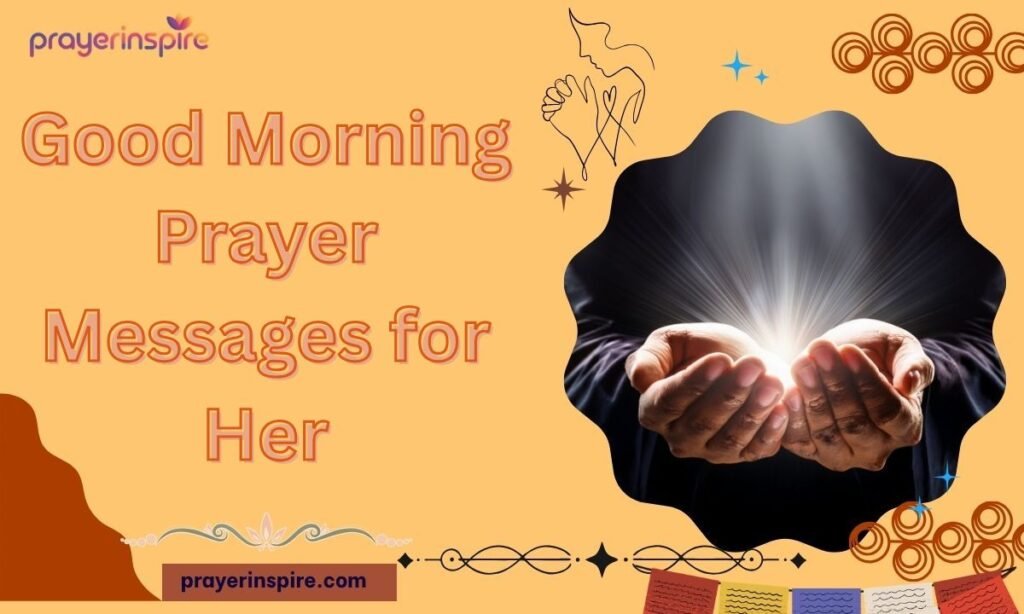 Good Morning Prayer Messages for Her
