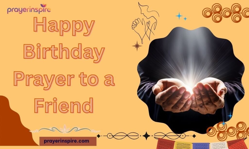 Happy Birthday Prayer to a Friend