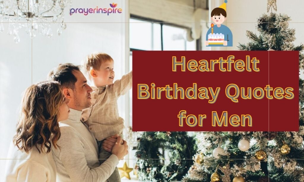 Heartfelt Birthday Quotes for Men