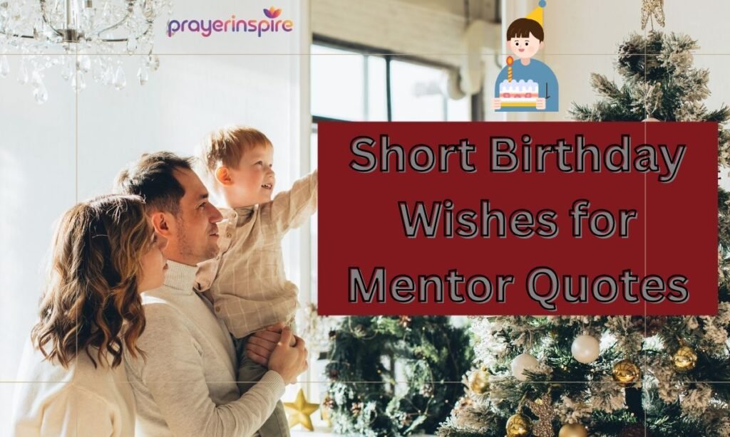 Short Birthday Wishes for Mentor Quotes