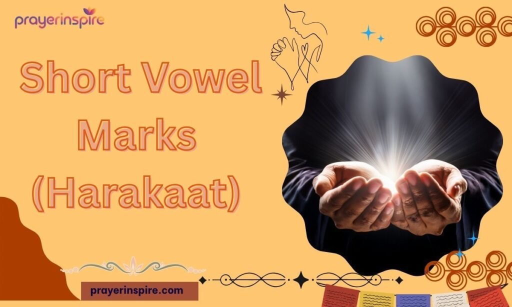 Short Vowel Marks (Harakaat)