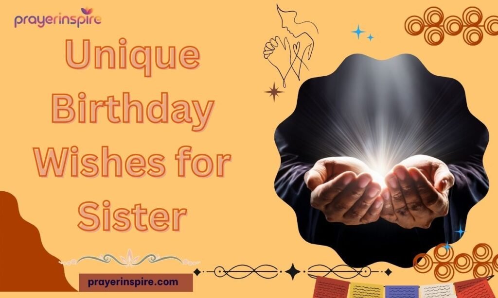 Unique Birthday Wishes for Sister