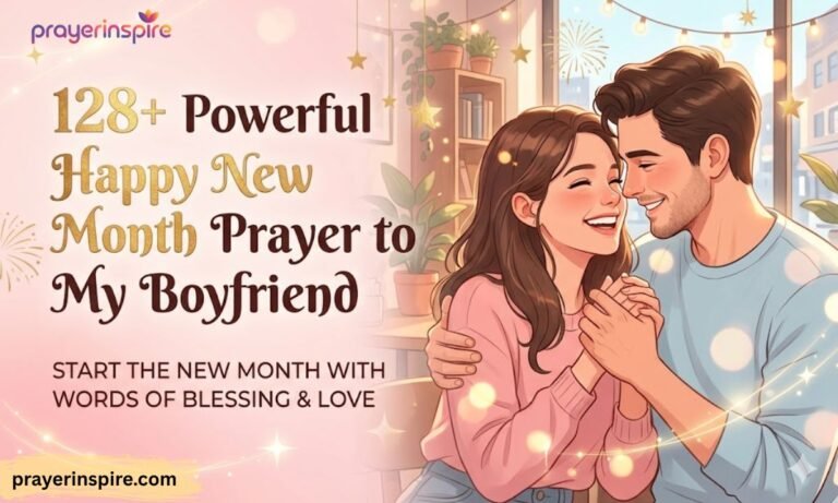 128+ Powerful Happy New Month Prayer to My Boyfriend