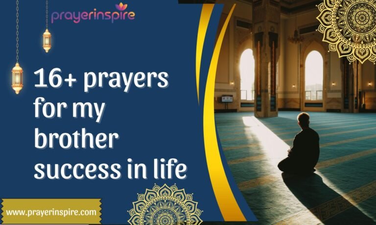 16+ prayers for my brother success in life