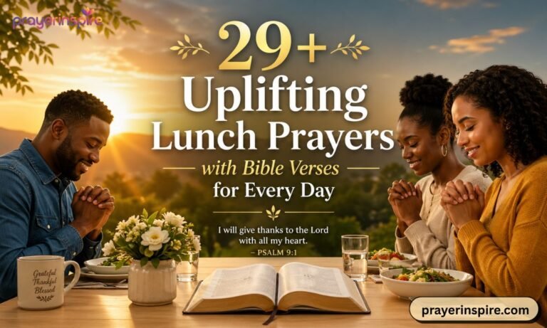 29+ Uplifting Lunch Prayers with Bible Verses for Every Day