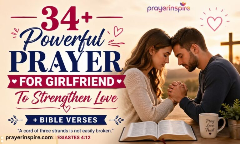 34+ Powerful Prayer for Girlfriend To Strengthen Love + Bible Verses