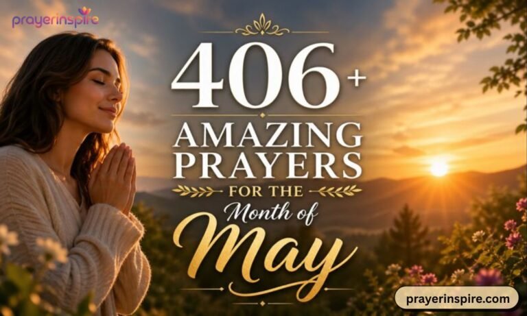 406+ Amazing Prayers for the Month of May