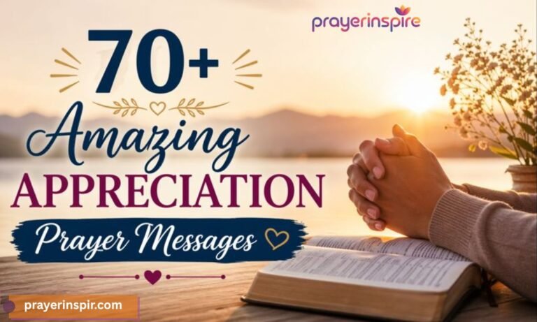 70+ Amazing Appreciation Prayer Messages