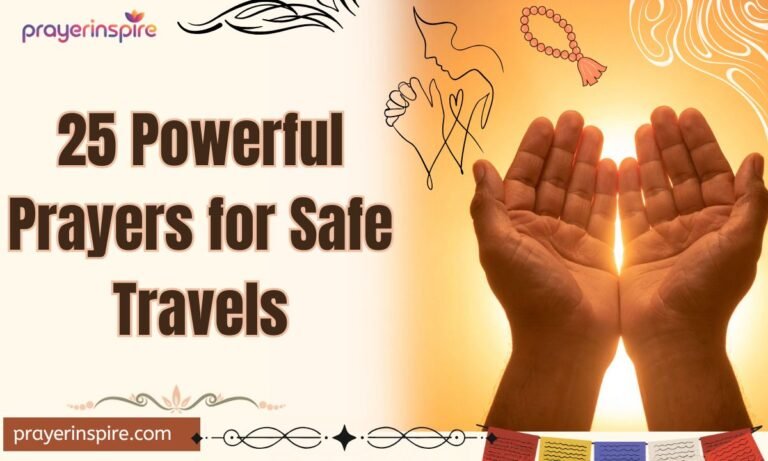 25 Powerful Prayers for Safe Travels