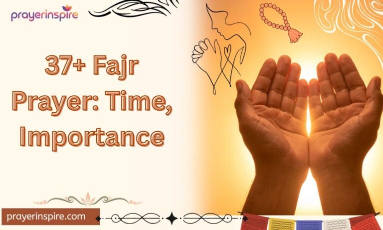 37+ Fajr Prayer: Time, Importance