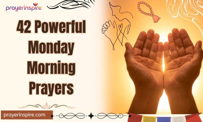 42 Powerful Monday Morning Prayers