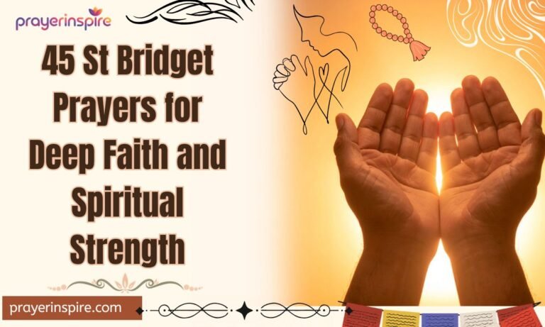 45 St Bridget Prayers for Deep Faith and Spiritual Strength