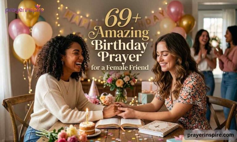 69+ Amazing Birthday Prayer for a Female Friend