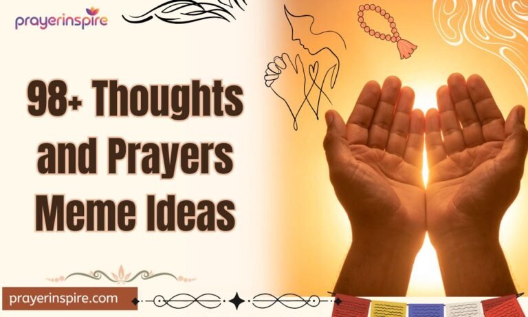 98+ Thoughts and Prayers Meme Ideas