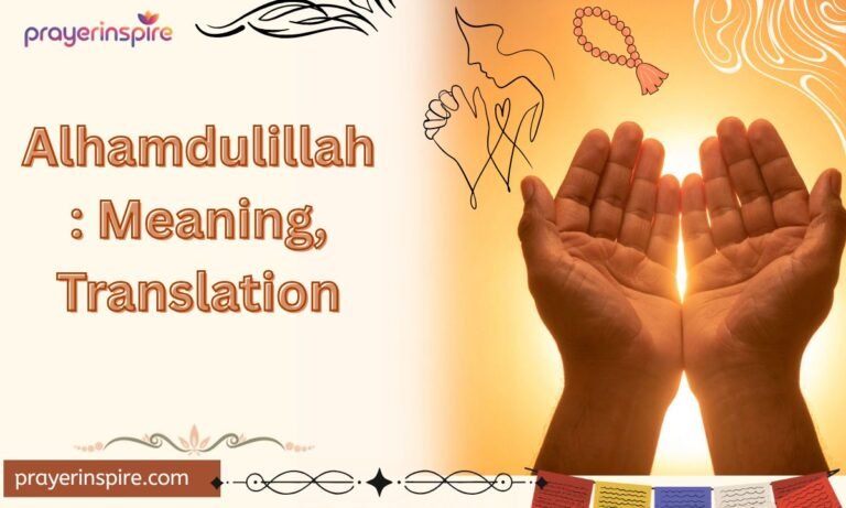 Alhamdulillah: Meaning, Translation