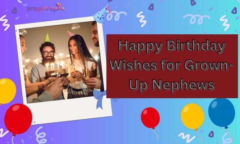Happy Birthday Wishes for Grown-Up Nephews