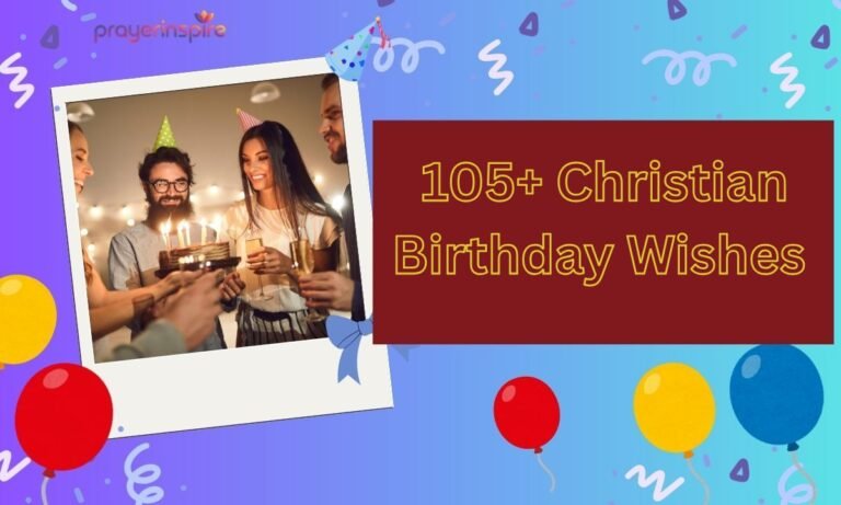105+ Christian Birthday Wishes
